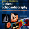 Basic to Advanced Clinical Echocardiography. A Self-Assessment Tool for the Cardiac Sonographer eBook