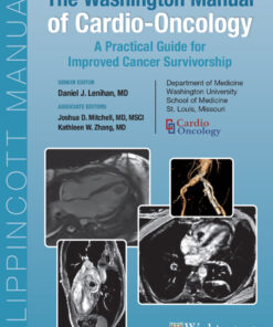The Washington Manual of Cardio-Oncology: A Practical Guide for Improved Cancer Survivorship eBook