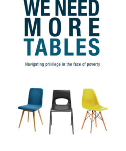 We Need More Tables: Navigating privilege in the face of poverty eBook