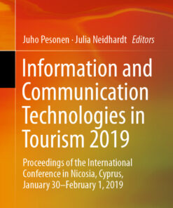 Information and Communication Technologies in Tourism 2019: Proceedings of the International Conference in Nicosia, Cyprus, January 30–February 1, 2019 eBook