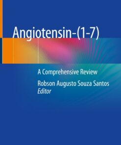 Angiotensin-(1-7): A Comprehensive Review eBook
