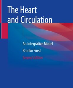 The Heart and Circulation: An Integrative Model eBook