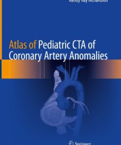 Atlas of Pediatric CTA of Coronary Artery Anomalies eBook