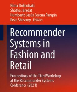 Recommender Systems in Fashion and Retail: Proceedings of the Third Workshop at the Recommender Systems Conference (2021) eBook