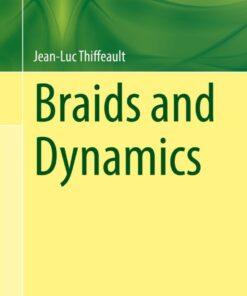 Braids and Dynamics eBook