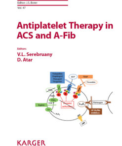 Antiplatelet Therapy in ACS and A-Fib eBook