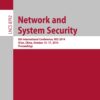 Network and System Security: 8th International Conference, NSS 2014, Xi'an, China, October 15-17, 2014. Proceedings eBook
