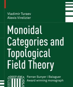 Monoidal Categories and Topological Field Theory eBook