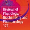 Reviews of Physiology, Biochemistry and Pharmacology, Vol. 172 eBook