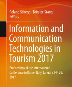 Information and Communication Technologies in Tourism 2017: Proceedings of the International Conference in Rome, Italy, January 24-26, 2017 eBook