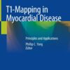 T1-Mapping in Myocardial Disease: Principles and Applications eBook