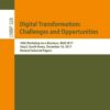Digital Transformation: Challenges and Opportunities: 16th Workshop on e-Business, WeB 2017, Seoul, South Korea, December 10, 2017, Revised Selected Papers eBook