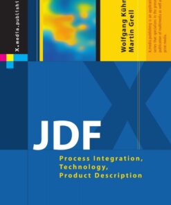 JDF: Process Integration, Technology, Product Description eBook