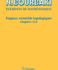 Espaces vectoriels topologiques: Chapitres 1à 5 eBook
