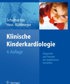 Klinische Kinderkardiologie: Diagnostik und Therapie der angeborenen Herzfehler eBook