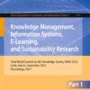 Knowledge Management, Information Systems, E-Learning, and Sustainability Research: Third World Summit on the Knowledge Society, WSKS 2010, Corfu, Greece, September 22-24, 2010, Proceedings, Part I eBook