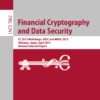 Financial Cryptography and Data SecurityFC 2013 Workshops, USEC and WAHC 2013, Okinawa, Japan, April 1, 2013, Revised Selected Papers eBook