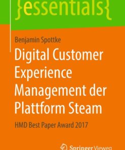 Digital Customer Experience Management der Plattform Steam: HMD Best Paper Award 2017 eBook