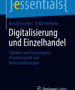 Digitalisierung und Einzelhandel: Taktiken und Technologien, Praxisbeispiele und Herausforderungen eBook