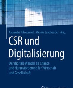 CSR und Digitalisierung: Der digitale Wandel als Chance und Herausforderung für Wirtschaft und Gesellschaft eBook