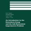 An Introduction to the Heisenberg Group and the Sub-Riemannian Isoperimetric Problem eBook