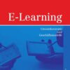 E-Learning: Einsatzkonzepte und Geschäftsmodelle eBook