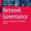 Network Governance: Alliances, Cooperatives and Franchise Chains eBook