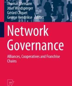 Network Governance: Alliances, Cooperatives and Franchise Chains eBook