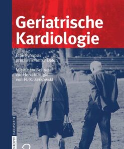 Geriatrische Kardiologie: Eine Synopsis praxisrelevanter Daten eBook