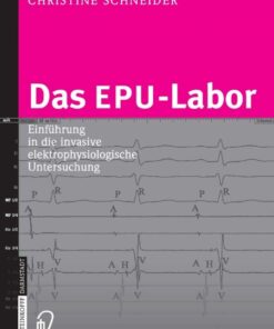 Das EPU-Labor: Einführung in die invasive elektrophysiologische Untersuchung eBook