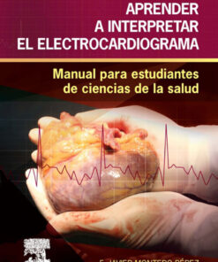 Aprender a interpretar el electrocardiograma: Manual para estudiantes de ciencias de la salud eBook