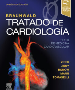 Braunwald. Tratado de cardiología: Texto de medicina cardiovascular eBook