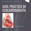 Guía práctica de ecocardiografía eBook