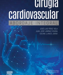 Cirugía cardiovascular. Abordaje integral eBook