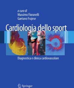 Cardiologia dello Sport: Diagnostica e clinica cardiovascolare eBook