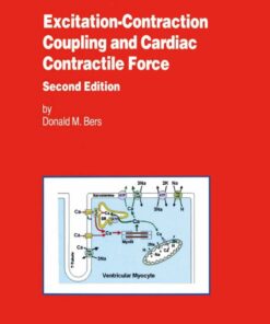 Excitation-Contraction Coupling and Cardiac Contractile Force eBook