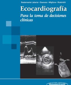 Ecocardiografía : Para la toma de decisiones clínicas eBook