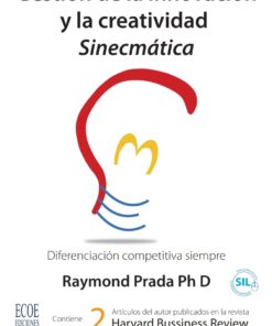 Gestión de la innovación y la creatividad sinecmática eBook