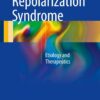 Early Repolarization: Syndrome Etiology and Therapeutics eBook
