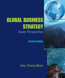 Global Business Strategy: Asian Perspective (Second Edition) 2nd Edition Asian Perspective eBook