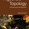 Algebraic TopologyA Structural Introduction: A Structural Introduction eBook
