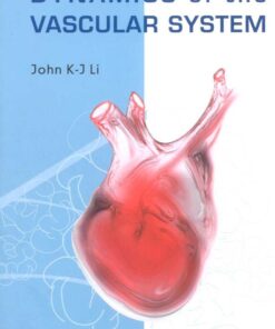 Dynamics Of The Vascular System eBook