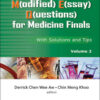 M(odified) E(ssay) Q(uestions) For Medicine Finals: With Solutions And Tips, Volume 2 eBook