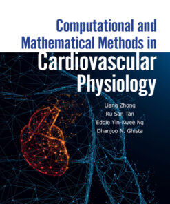 Computational And Mathematical Methods In Cardiovascular Physiology eBook