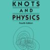 Knots And Physics (Fo eBook