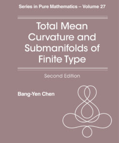 Total Mean Curvature And Submanifolds Of Finite Type eBook