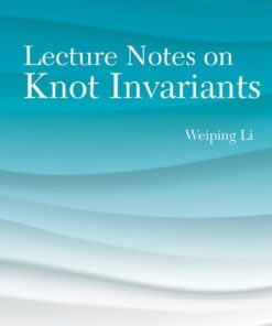 Lecture Notes On Knot Invariants eBook