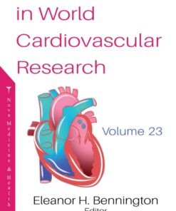 Horizons in World Cardiovascular Research. Volume 23 eBook