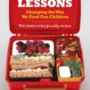 Lunch Lessons: Changing the Way America Feeds Its Child eBook