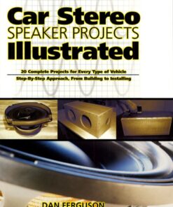 Car Stereo Speaker Projects Illustrated eBook